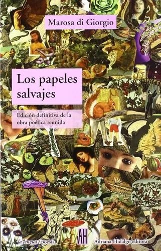 comprar Los Papeles Salvajes - Marosa Di Giorgio