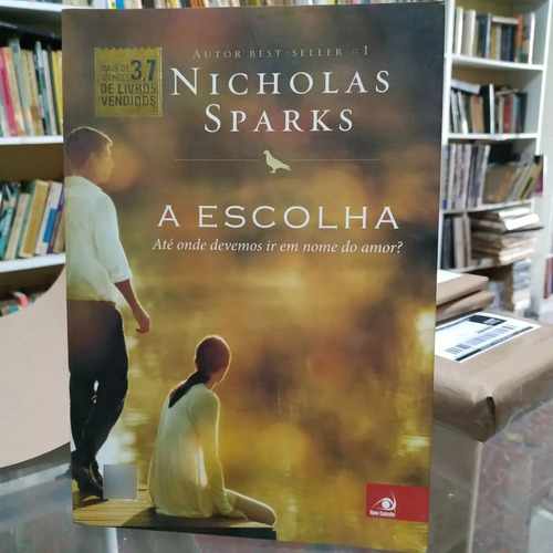 Livro A Escolha - Nicholas Sparks