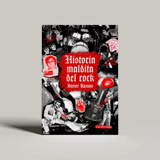 Historia Maldita Del Rock Libro