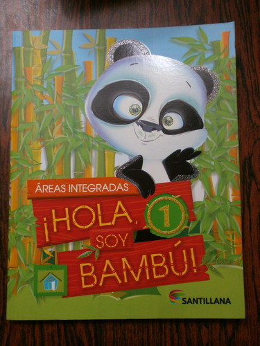 Hola, Soy Bambú! 1 Santillana C/ Mochilosa Abrazo Como Nuevo