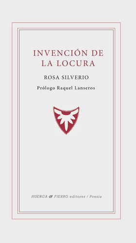InvenciÃÂn de la locura, de Silverio (1978-), Rosa. Editorial Huerga y Fierro Editores, tapa blanda en español