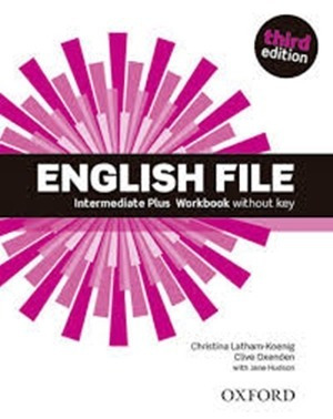 English File Intermediate Plus Workbook 3ª Edit - Oxford