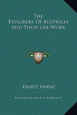 Libro The Explorers Of Australia And Their Life Work - Er...