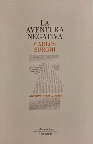 La Aventura Negativa - Carlos Surghi - Nube Negra