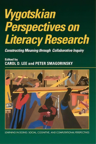 Learning In Doing: Social, Cognitive And Computational Perspectives: Vygotskian Perspectives On L..., De Carol D. Lee. Editorial Cambridge University Press, Tapa Dura En Inglés