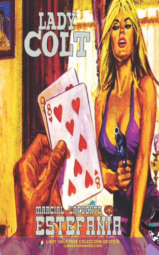 Libro: Lady Colt (colección Oeste) (spanish Edition)