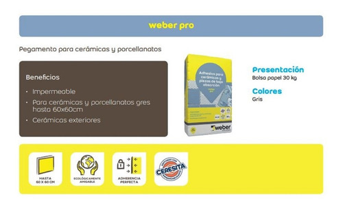 Imagen 2 de 6 de Pegamento Cerámicas Y Porcelanato Weber Pro X 30kg Cuota