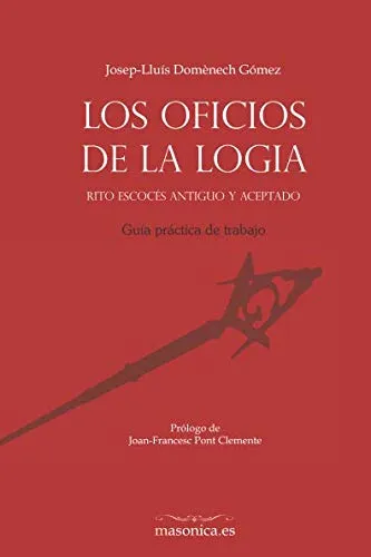 comprar Los Oficios De La Logia. Rito Escocés Antiguo Y Aceptado: G