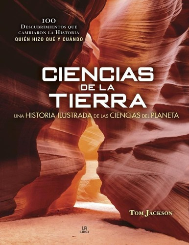 Ciencias De La Tierra - Una Historia Ilustrada - Tom Jackson