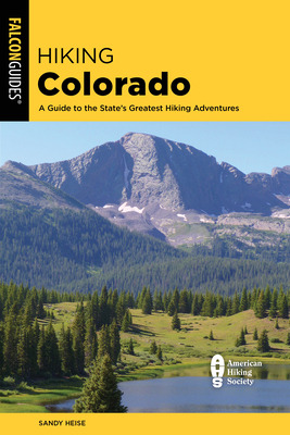 Libro Hiking Colorado: A Guide To The State's Greatest Hi...