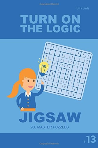 Turn On The Logic Jigsaw 200 Master Puzzles 9x9 (volume 13) 