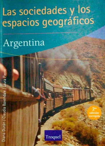 Las Sociedades Y Los Espacios Geog - Argentina _