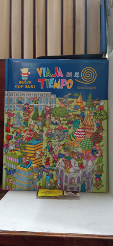 Busca Con Bubi - Viaja En El Tiempo - Ilustrado - 2003