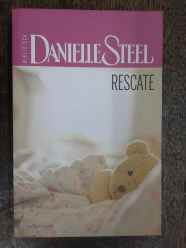 Rescate * Danielle Steel * Sudamericana *