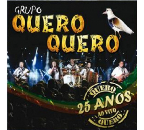 Cd Grupo Quero Quero 25 Anos Ao Vivo