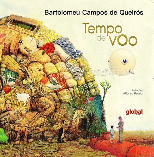 Tempo de voo, de Queirós, Bartolomeu Campos de. Série Bartolomeu Campos de Queirós Editora Grupo Editorial Global, capa mole em português, 2020