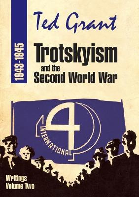 Libro Trotskyism And The Second World War 1943-45: Volume...