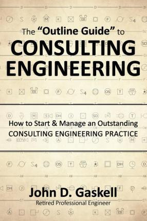 Libro The Outline Guide To Consulting Engineering - John ...