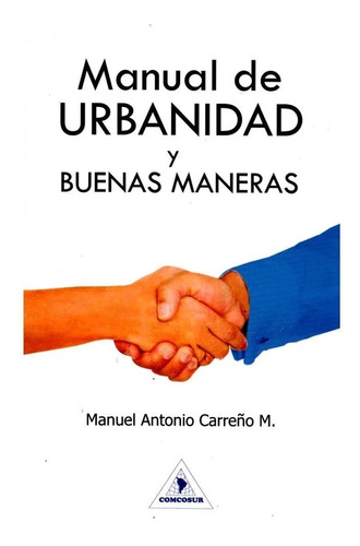 Manual De Urbanidad Y Buenas Costumbres