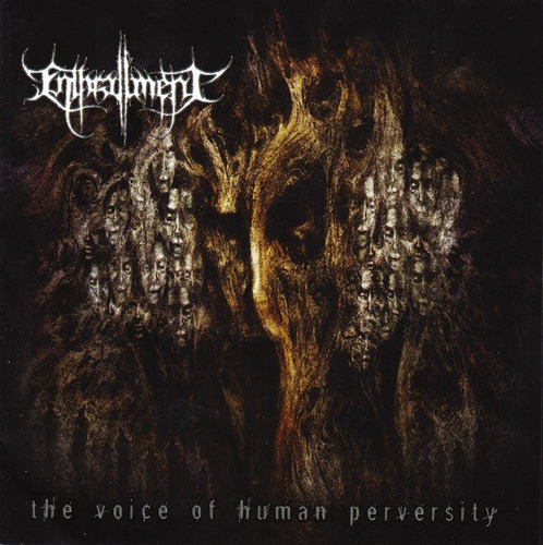 Cd - Enthrallment - The Voice Of Human Perversity