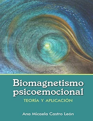 Libro Biomagnetismo Psicoemocional Teoría De Biomagnetismo 