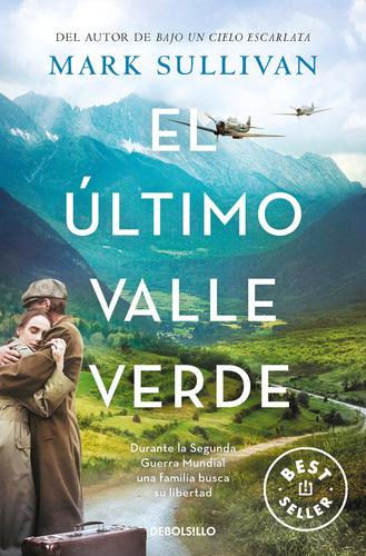 El Ultimo Valle Verde, De Mark Sullivan. Editorial Nuevas Ediciones Debolsillo S.l En Español