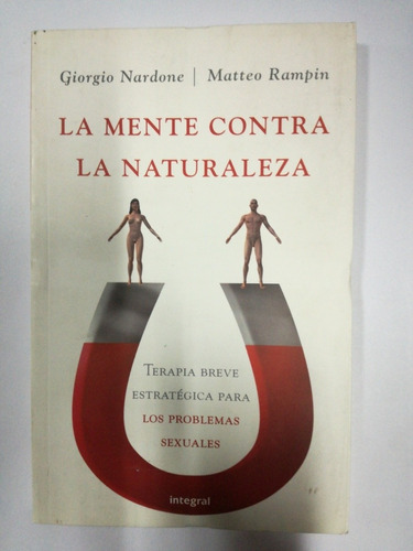 La Mente Contra La Naturaleza