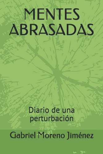 Libro: Mentes Abrasadas: Diario Una Perturbación (spanish