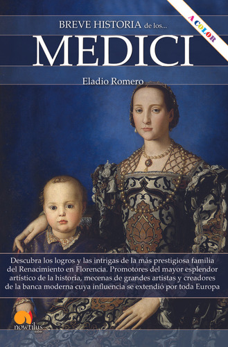 Breve Historia De Los Medici Ne Color - Romero Garcia, Eladi