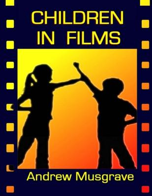 Libro Children In Films - Musgrave, Andrew