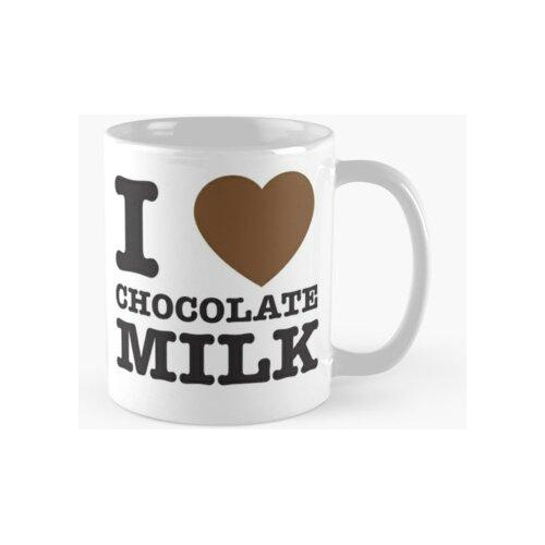 Taza Me Encanta La Leche Con Chocolate Calidad Premium