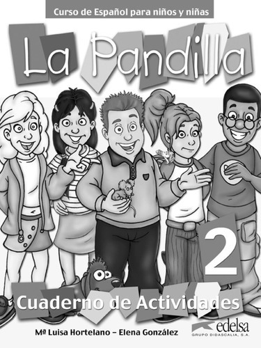 Pandilla 2 - Libro De Ejercicios, De González Hortelano, Elena. Editorial Edelsa Grupo Didascalia, Tapa Blanda En Español