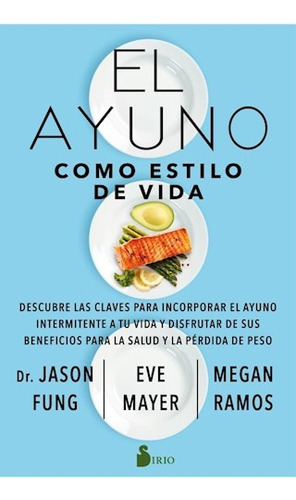 Ayuno Como Estilo De Vida, El - Dr Jason Fung