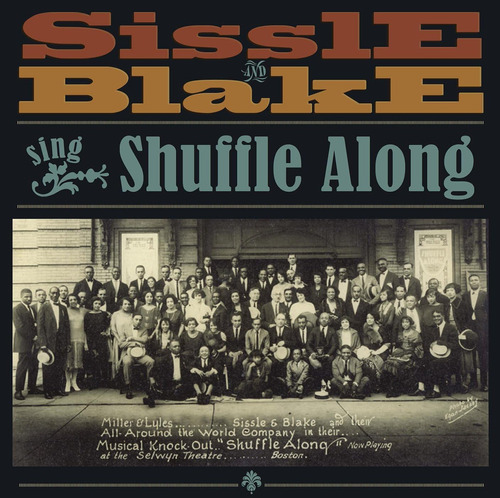 Cd: Sissle Y Blake Cantan Shuffle Along