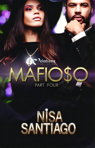 Mafioso - Part 4, De Santiago, Nisa. Editorial Melodrama Pub, Tapa Blanda En Inglés
