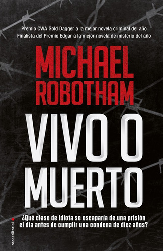 Vivo o muerto, de Robotham, Michael. Thriller Editorial ROCA TRADE, tapa blanda en español, 2017