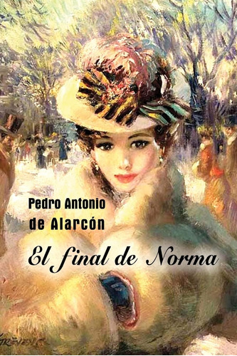 El Final Norma (spanish Edition)