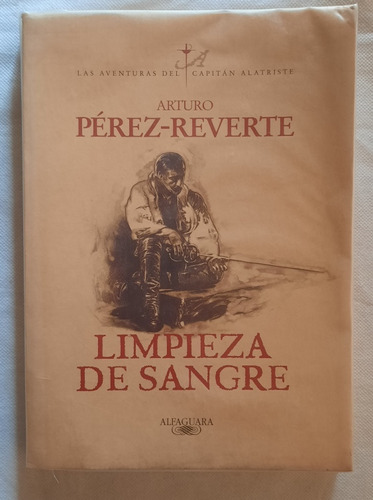 Perez Reverte Limpieza D Sangre Aventuras Capitán Alatriste 