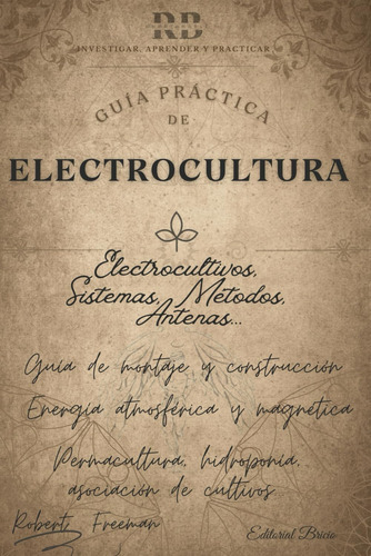 Libro: Electrocultura: Guía Para Potenciar Tus Cultivos Con 
