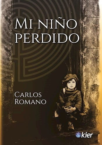 Mi Niño Perdido - Carlos Romano - Kier