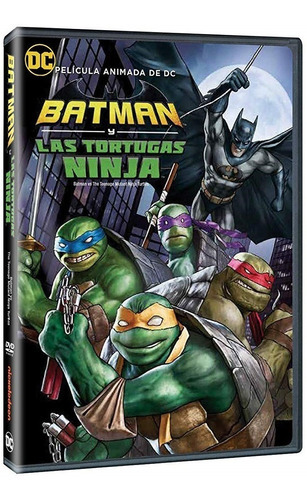 Batman Y Las Tortugas Ninja Tmnt Dc Universe Pelicula Dvd