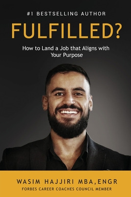 Libro Fulfilled?: How To Land A Job That Aligns With Your...
