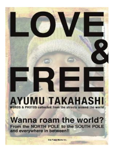 Love & Free - Ayumu Takahashi. Eb12