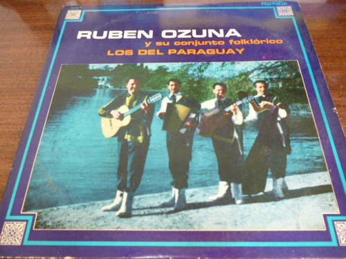 Ruben Ozuna Los Del Paraguay Vinilo Argentino
