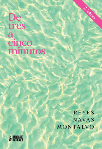 Libro De Tres A Cinco Minutos - Navas Montalvo, Reyes