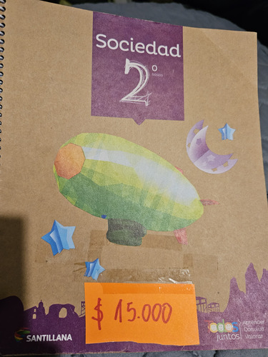 Libro Sociedad 2 Básico , Proyecto Todos Juntos, Santillana 