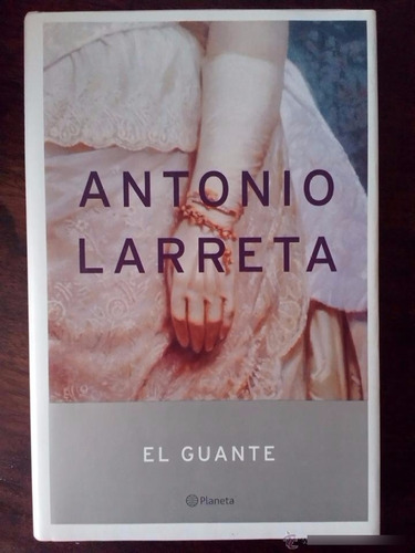 Antonio Larreta - El Guante