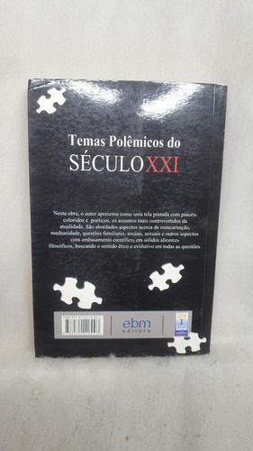 Livro Temas Polêmicos Do Século Xxi - Ricardo Di Bernardi - Editora Ebm (Usado)