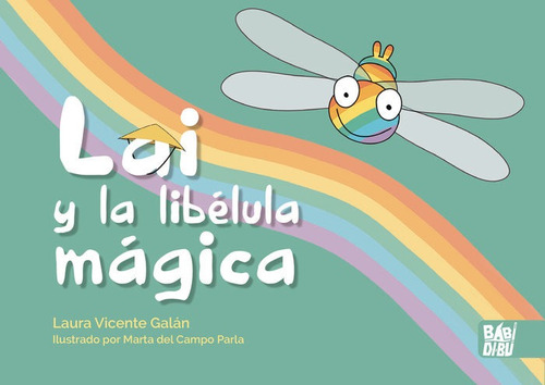 Lai Y La Libelula Magica