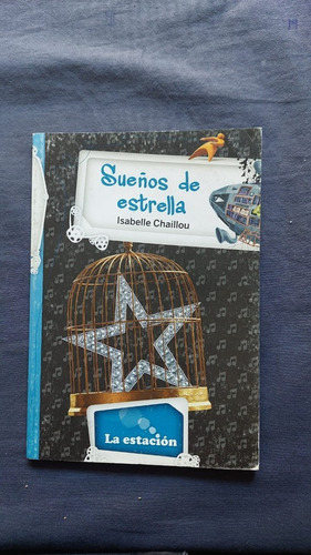 Sueños De Estrella - Editorial Mandioca